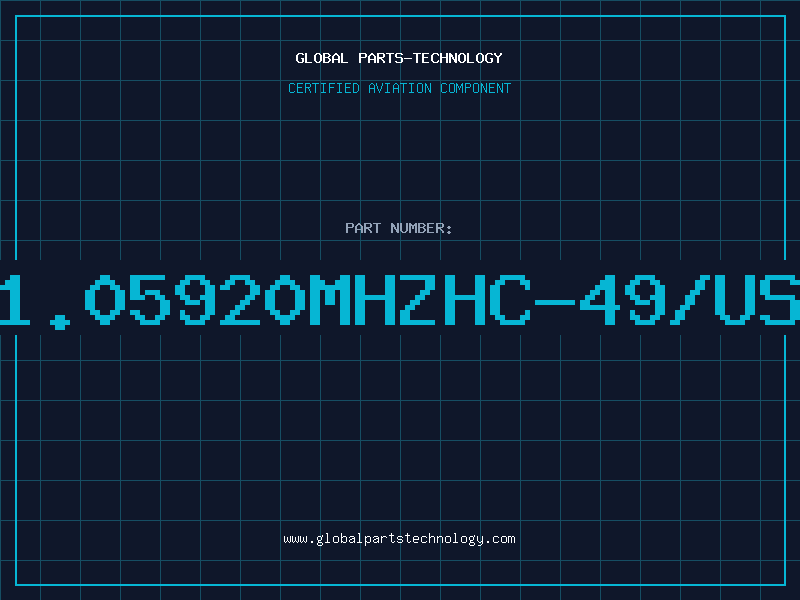 Aviation Part 11.05920MHZHC-49/US1