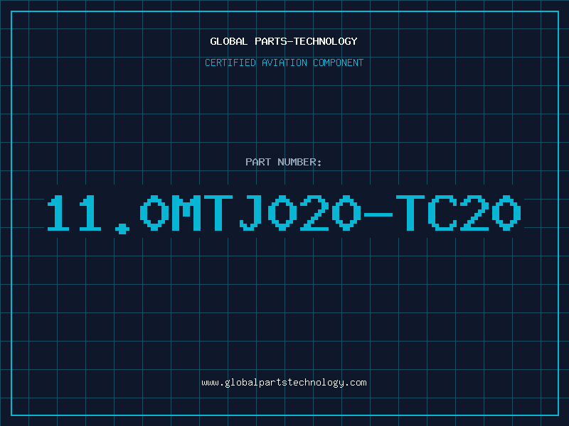 Aviation Part 11.0MTJ020-TC20