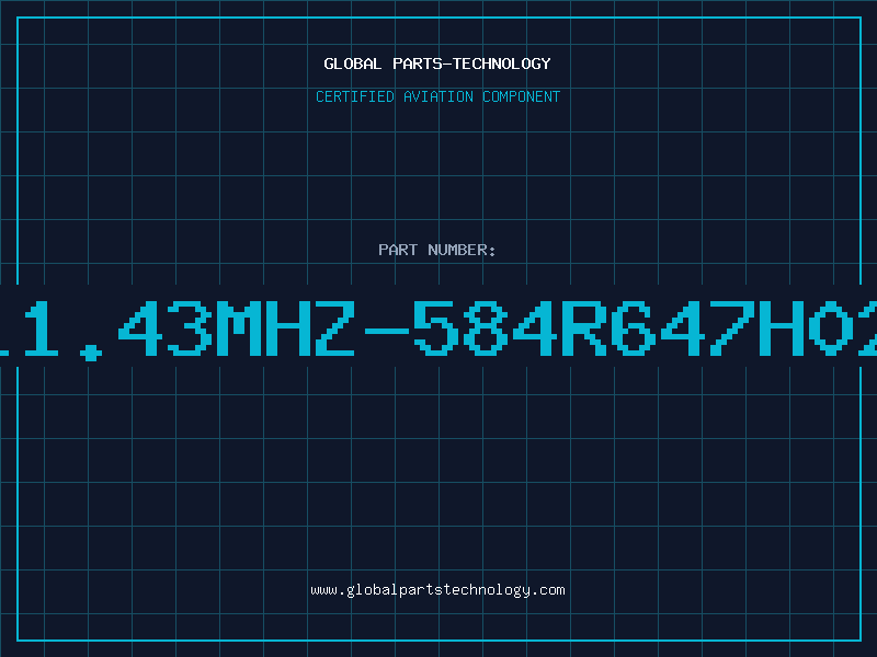 Aviation Part 11.43MHZ-584R647H02