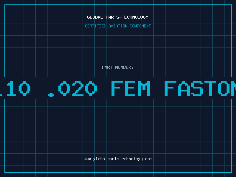 Aviation Part 110 .020 FEM FASTON