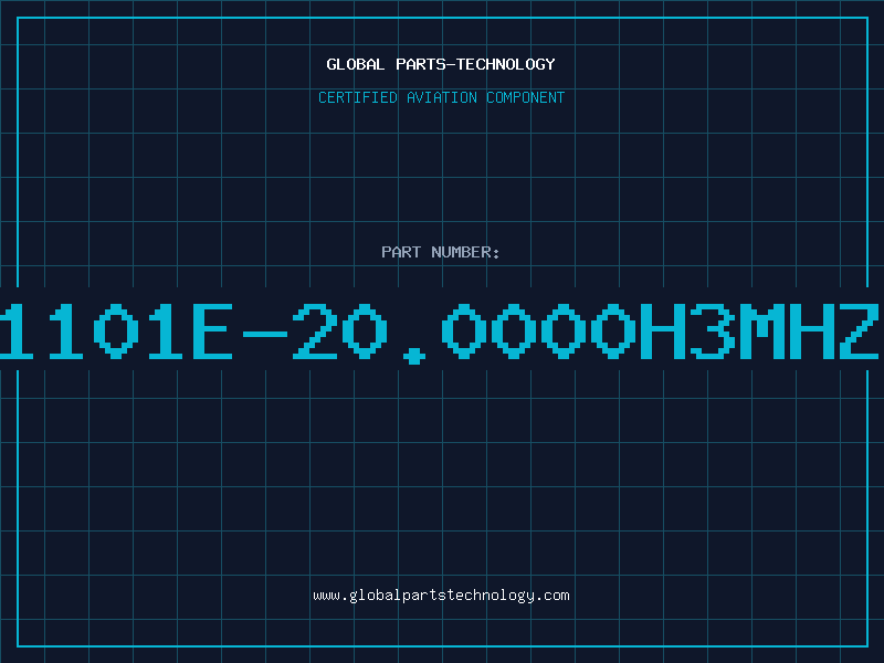 Aviation Part 1101E-20.0000H3MHZ