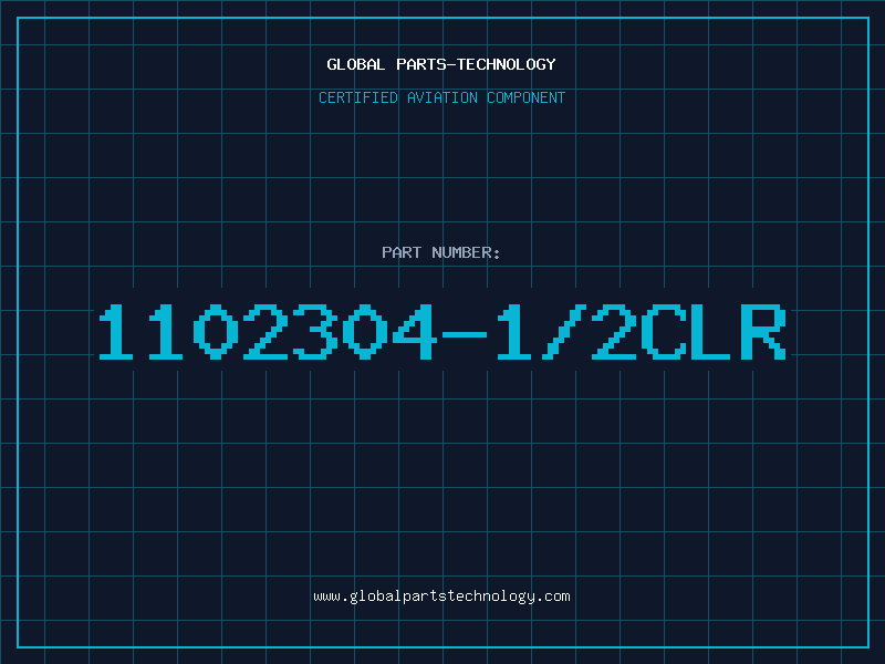 Aviation Part 1102304-1/2CLR