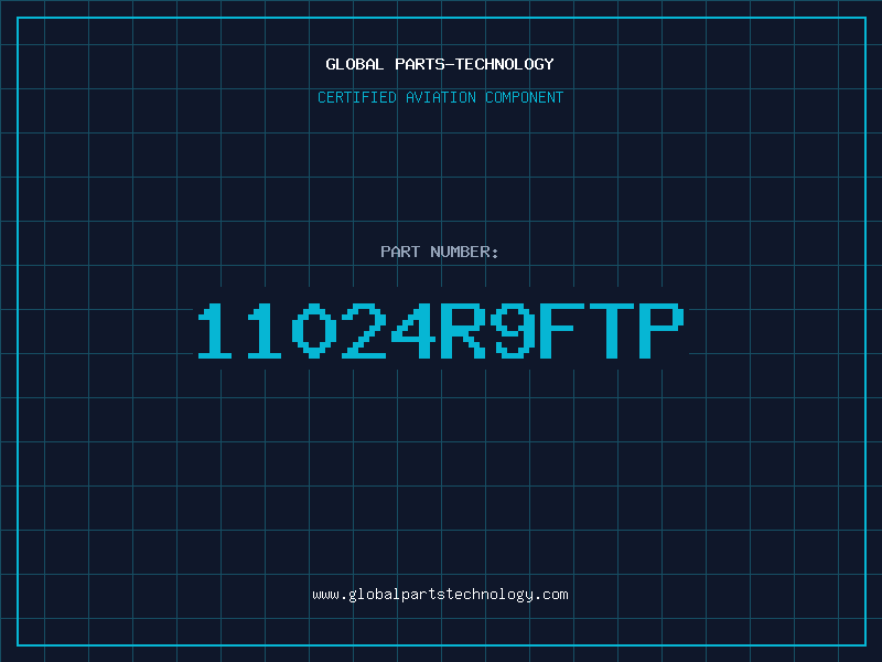 Aviation Part 11024R9FTP