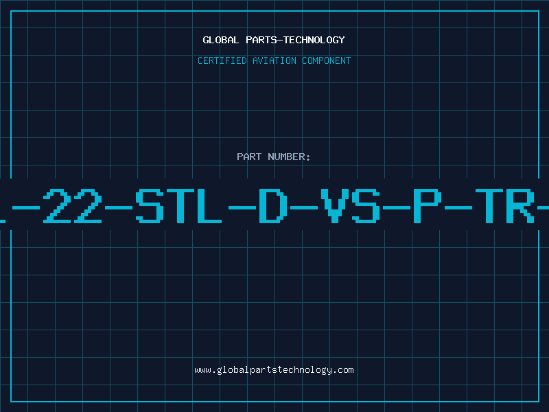 Aviation Part 111-22-STL-D-VS-P-TR-.T