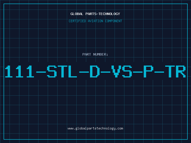 Aviation Part 111-STL-D-VS-P-TR