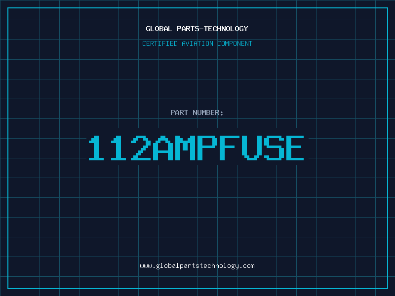 Aviation Part 112AMPFUSE