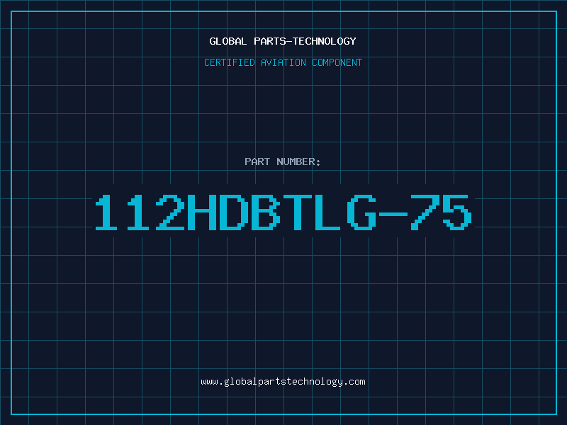 Aviation Part 112HDBTLG-75
