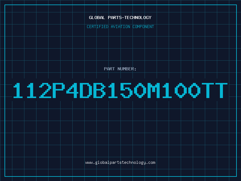 Aviation Part 112P4DB150M100TT
