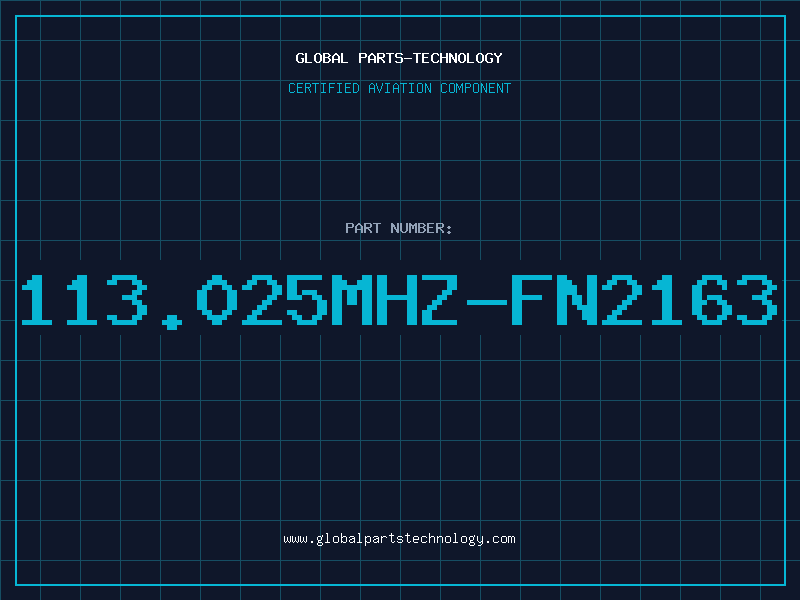 Aviation Part 113.025MHZ-FN2163