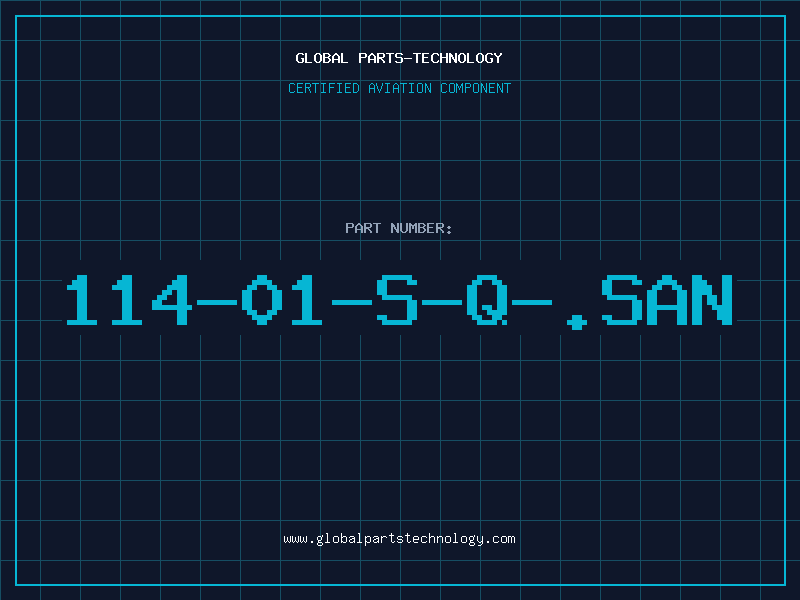 Aviation Part 114-01-S-Q-.SAN