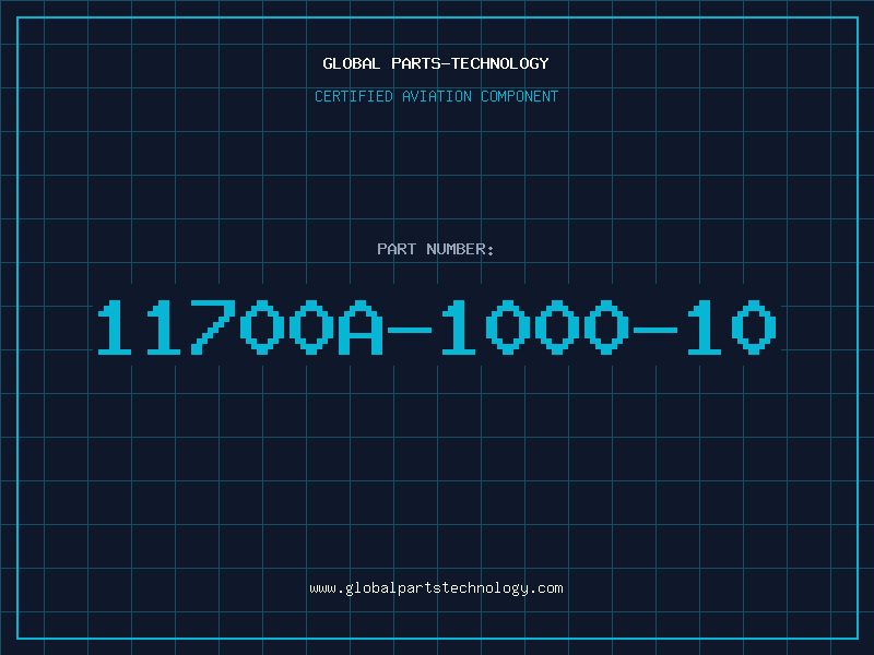 Aviation Part 11700A-1000-10