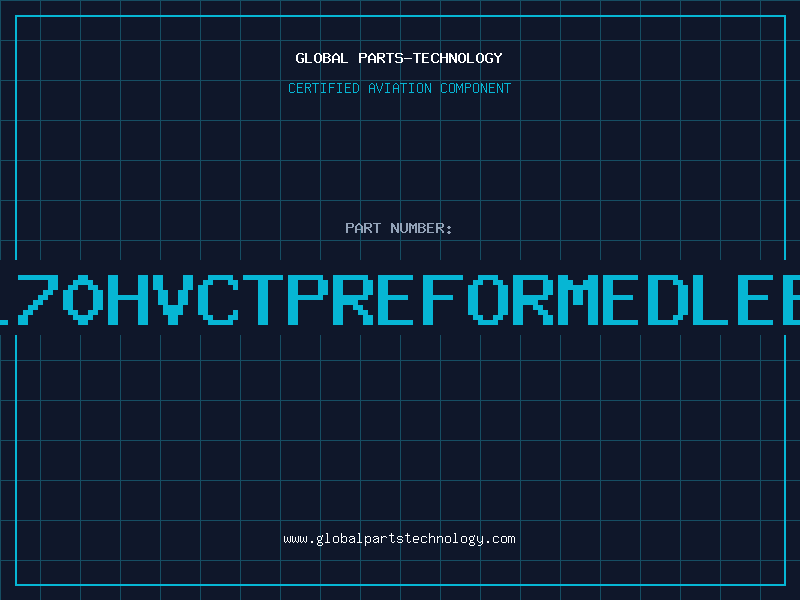 Aviation Part 1170HVCTPREFORMEDLEED