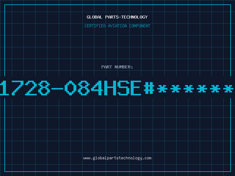 Aviation Part 11728-084HSE#******1