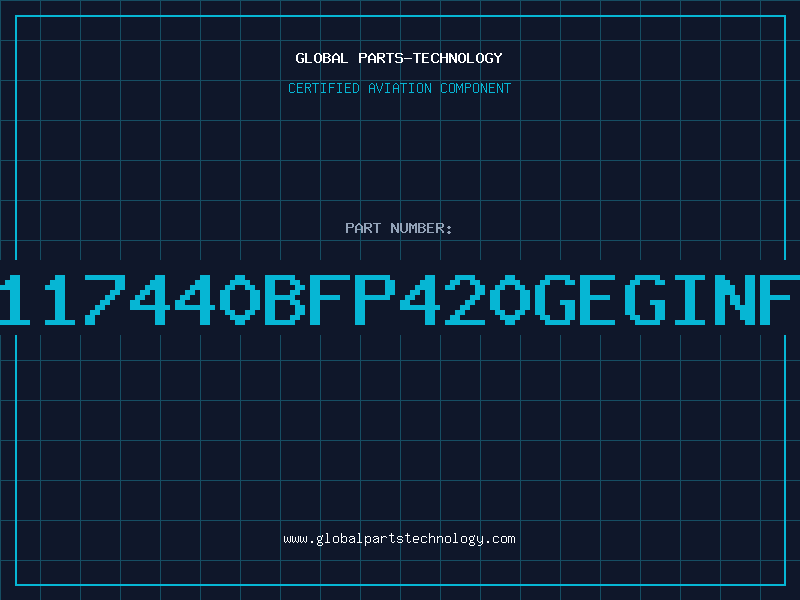 Aviation Part 117440BFP420GEGINF