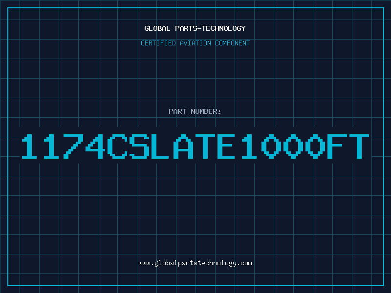 Aviation Part 1174CSLATE1000FT