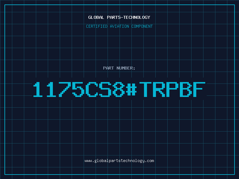 Aviation Part 1175CS8TRPBF