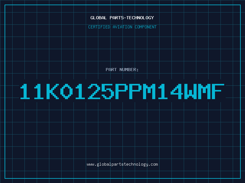 Aviation Part 11K0125PPM14WMF