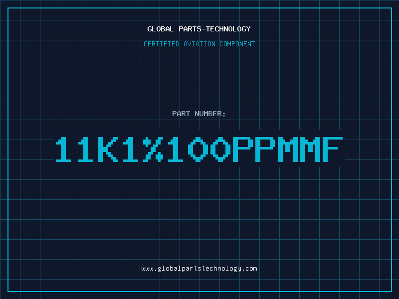 Aviation Part 11K1%100PPMMF