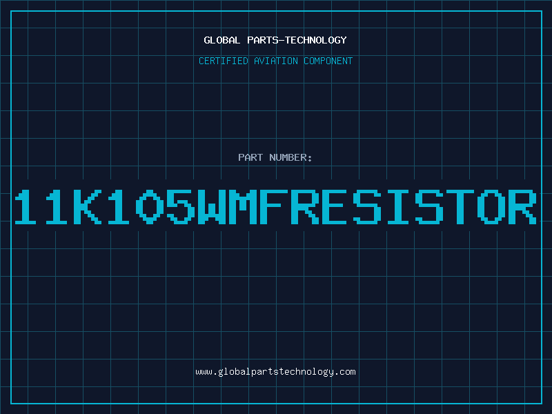 Aviation Part 11K105WMFRESISTOR