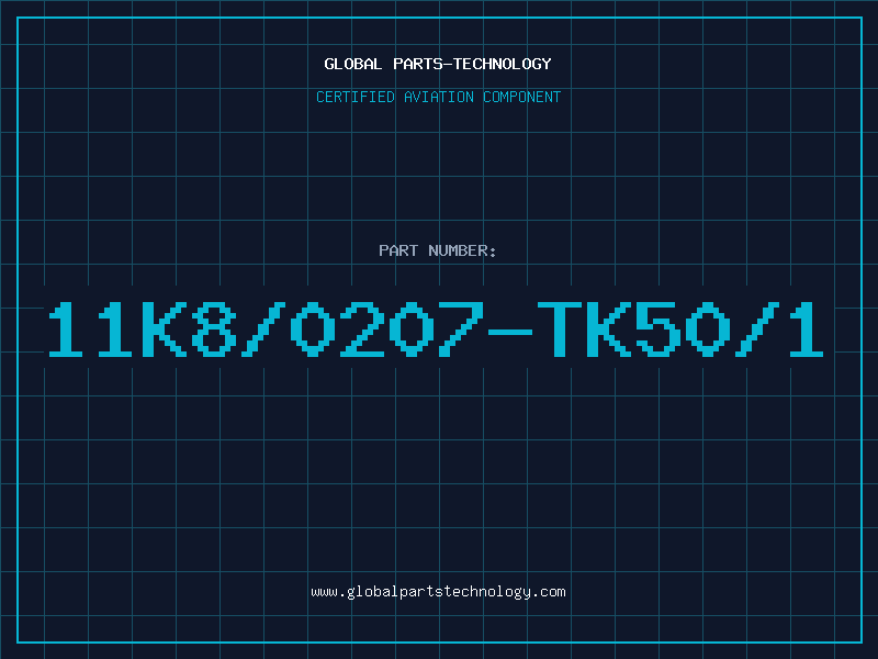 Aviation Part 11K8/0207-TK50/1