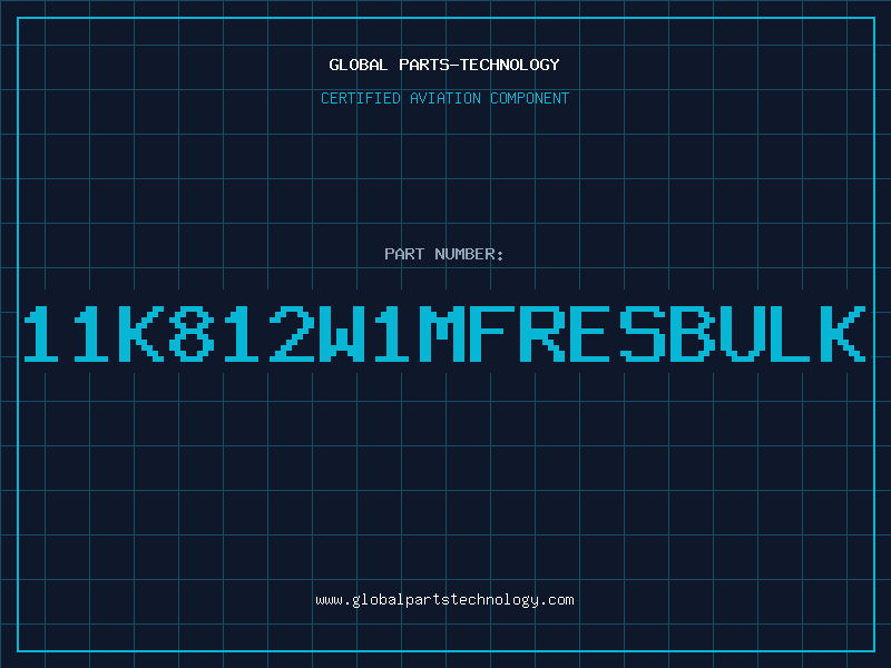Aviation Part 11K812W1MFRESBULK