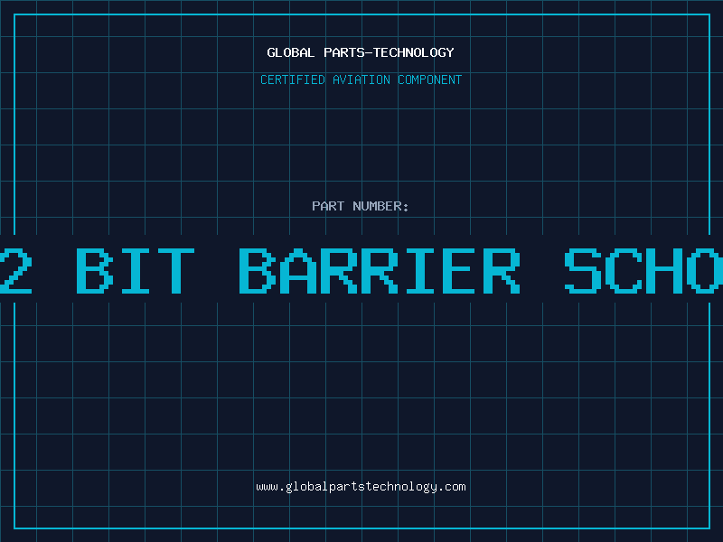 Aviation Part 12 BIT BARRIER SCHOT