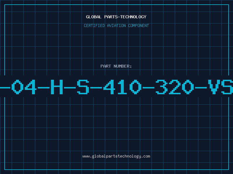 Aviation Part 12-04-H-S-410-320-VS-P