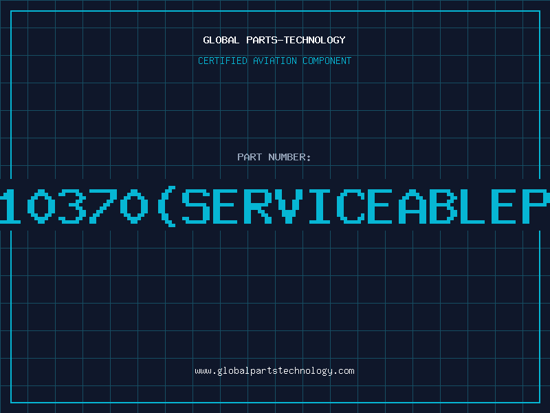 Aviation Part 12-10370(serviceablepart