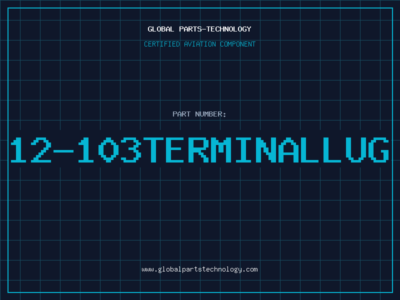 Aviation Part 12-103TERMINALLUG