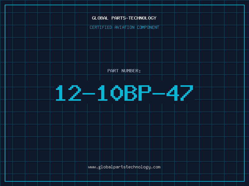 Aviation Part 12-10BP-47