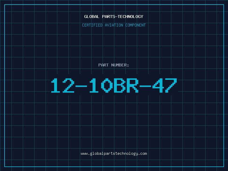 Aviation Part 12-10BR-47