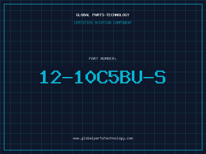 Aviation Part 12-10C5BU-S