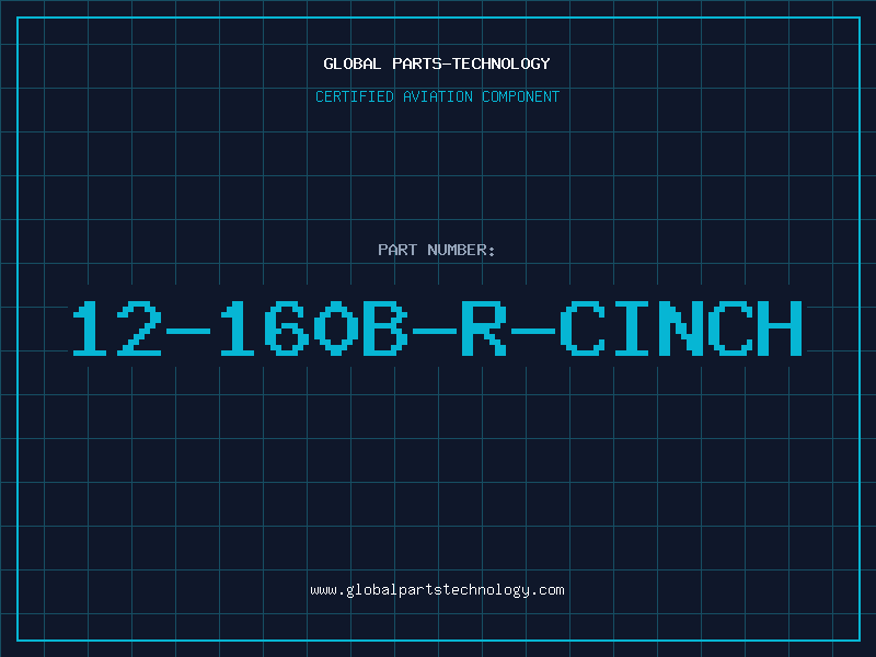 Aviation Part 12-160B-R-CINCH