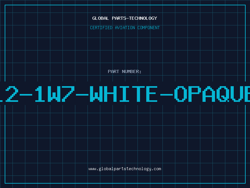 Aviation Part 12-1W7-WHITE-OPAQUE
