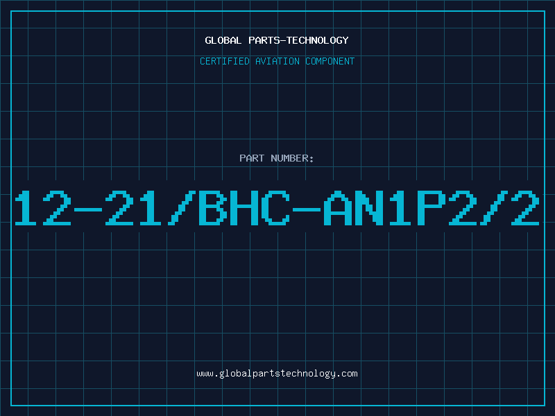 Aviation Part 12-21/BHC-AN1P2/2