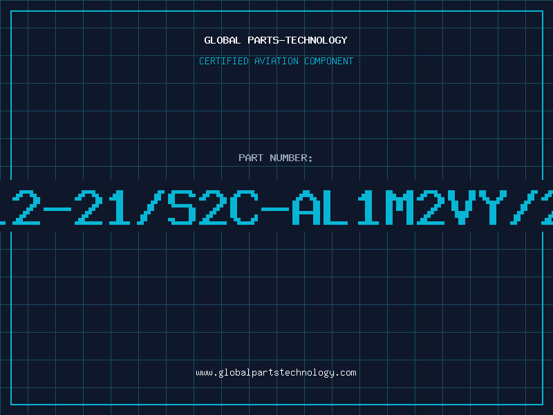 Aviation Part 12-21/S2C-AL1M2VY/2