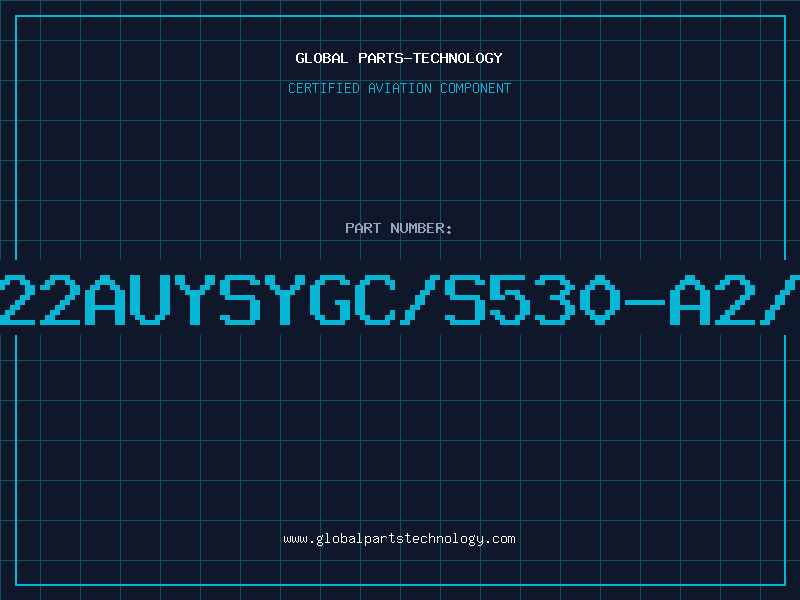 Aviation Part 12-22AUYSYGC/S530-A2/TR8