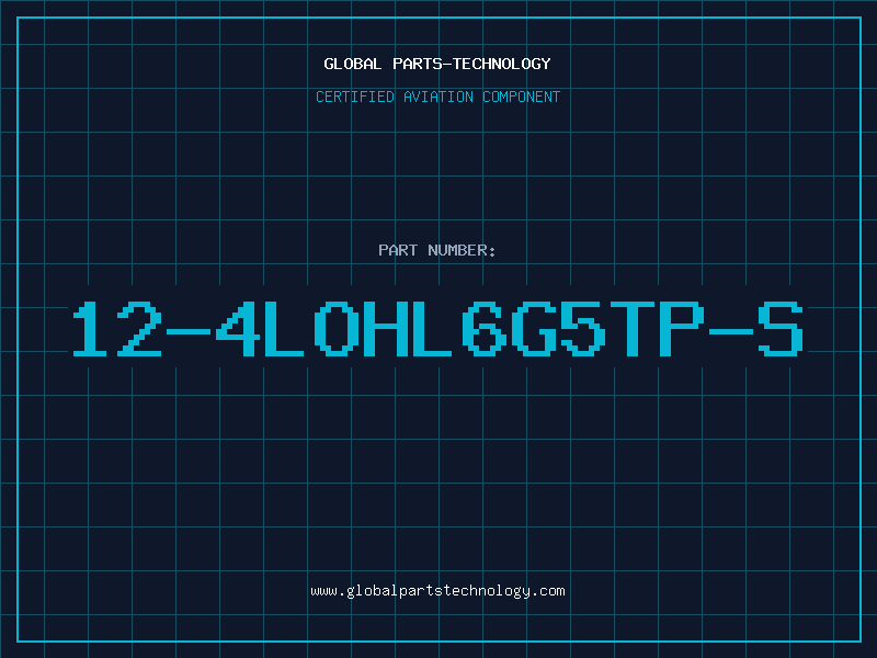 Aviation Part 12-4LOHL6G5TP-S