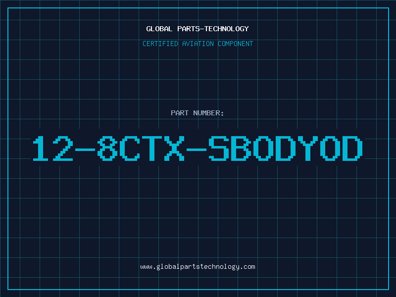 Aviation Part 12-8CTX-SBODYOD