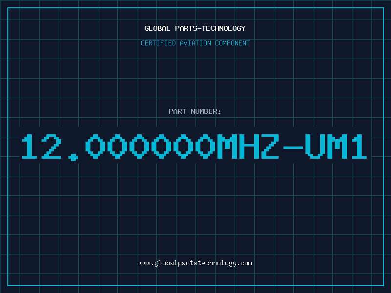 Aviation Part 12.000000MHZ-UM1