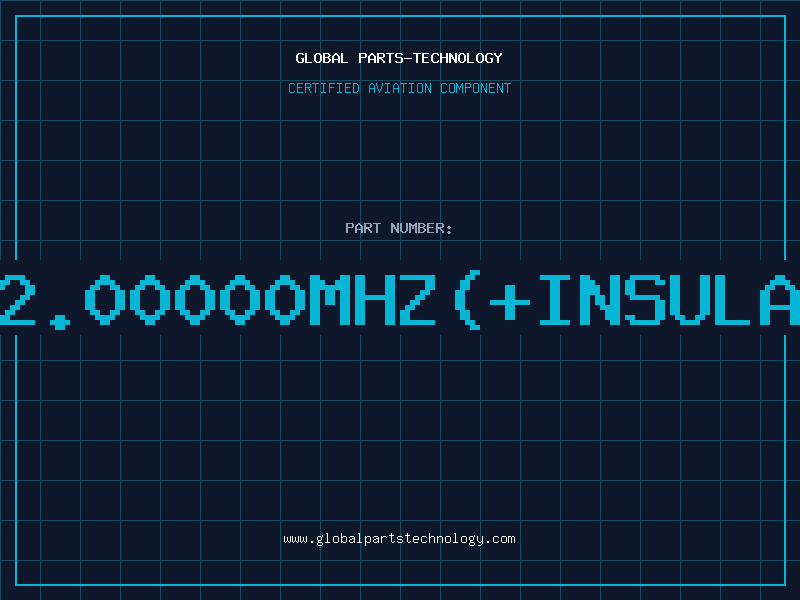 Aviation Part 12.00000MHZ(+INSULAT