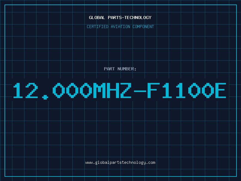 Aviation Part 12.000MHZ-F1100E