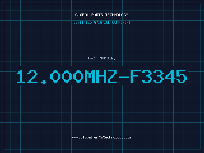 Aviation Part 12.000MHZ-F3345