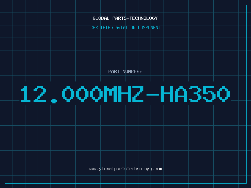 Aviation Part 12.000MHZ-HA350