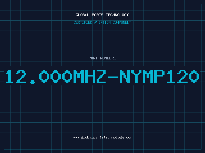 Aviation Part 12.000MHZ-NYMP120