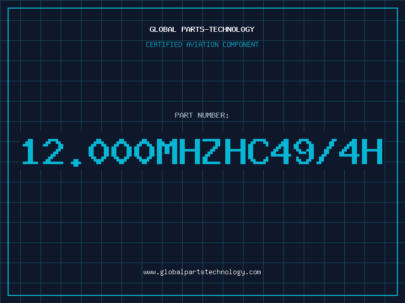 Aviation Part 12.000MHZHC49/4H
