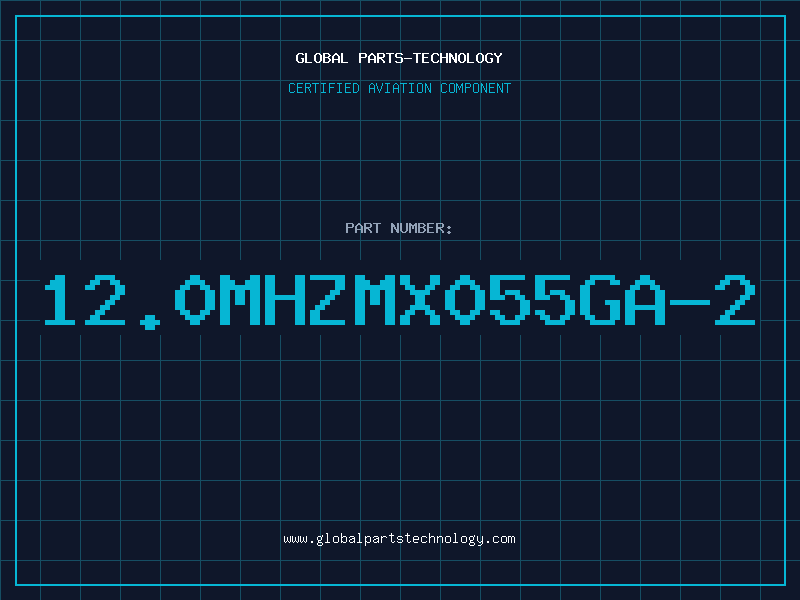 Aviation Part 12.0MHZMX055GA-2