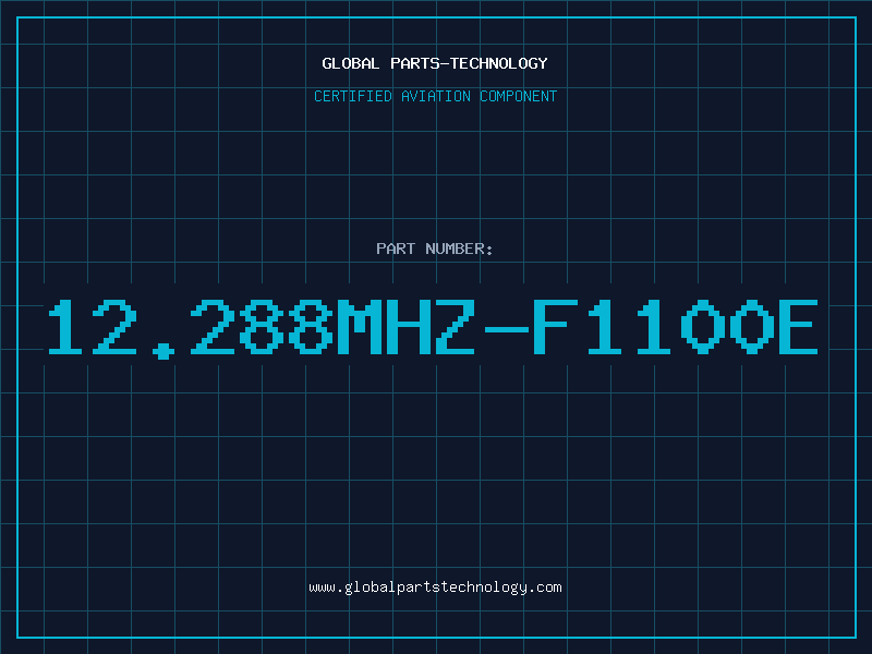 Aviation Part 12.288MHZ-F1100E