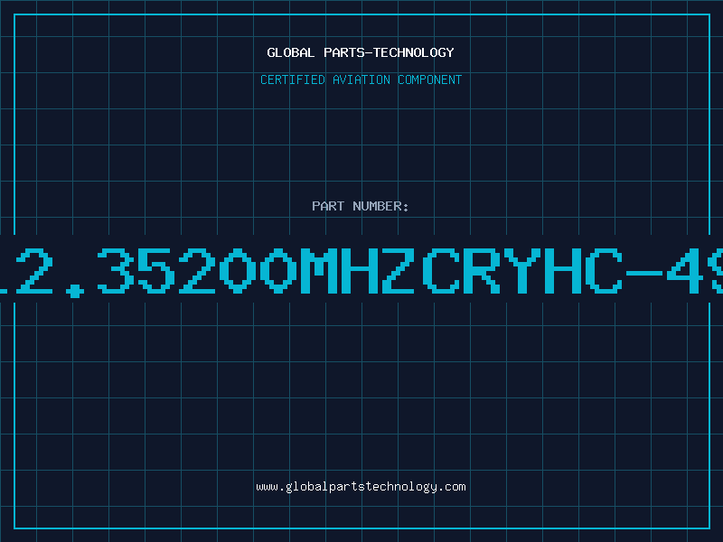 Aviation Part 12.35200MHZCRYHC-49