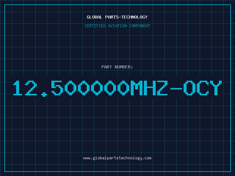 Aviation Part 12.500000MHZ-OCY
